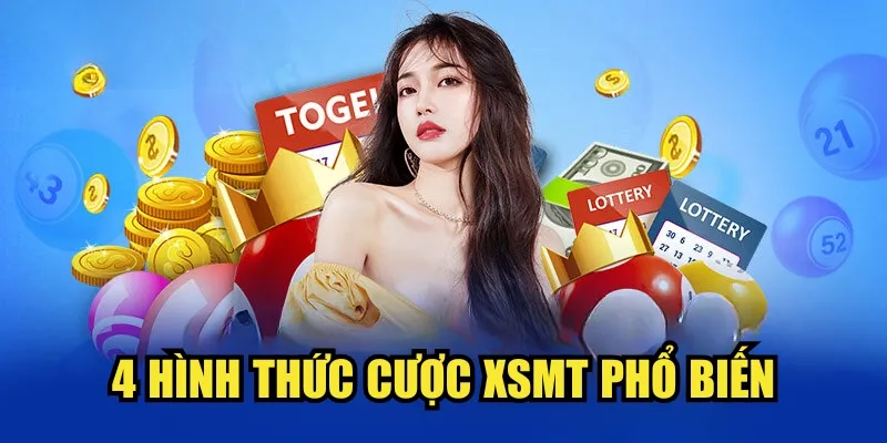 4 hình thức cược XSMT phổ biến