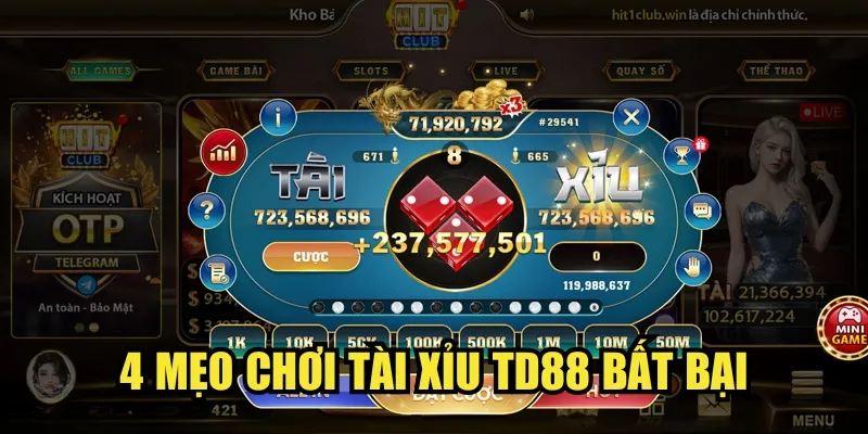 4 mẹo chơi Tài Xỉu TD88 bất bại